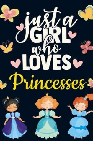 Cover of Just a Girl Who Loves Princesses