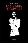 Book cover for La Sinistra Psicopatica