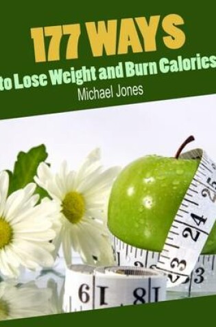 Cover of 177 Ways to Lose Weight and Burn Calories