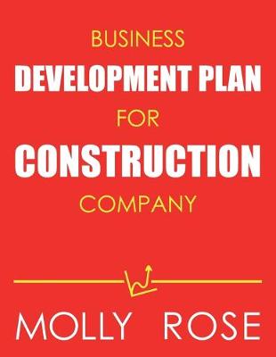 Book cover for Business Development Plan For Construction Company