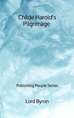 Book cover for Childe Harold's Pilgrimage - Publishing People Series