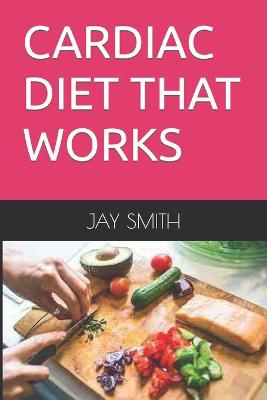 Book cover for Cardiac Diet That Works