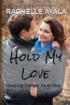 Book cover for Hold My Love