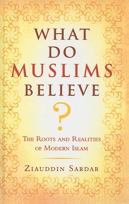 Book cover for What Do Muslims Believe?