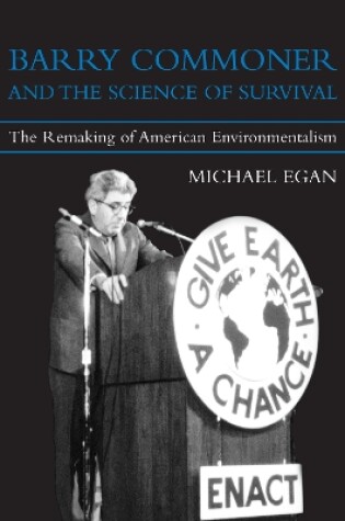 Cover of Barry Commoner and the Science of Survival