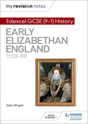 Book cover for Edexcel GCSE (9-1) History: Early Elizabethan England, 1558–88