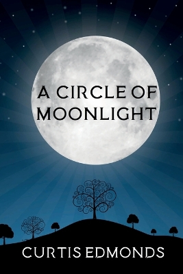 Book cover for A Circle of Moonlight