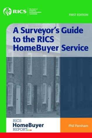 Cover of A Surveyor's Guide to the RICS Homebuyer Service