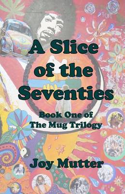 Cover of A Slice of the Seventies