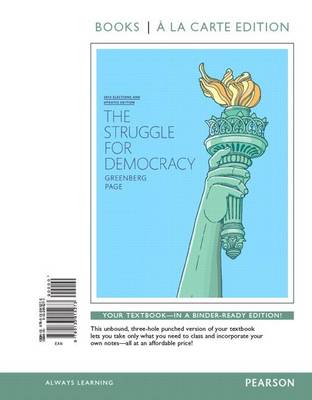 Book cover for Struggle for Democracy, The, 2014 Elections and Updates Edition, Books a la Carte Edition