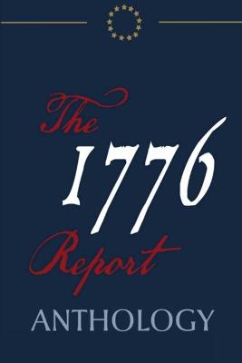 Book cover for The 1776 Report Anthology