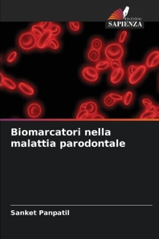 Cover of Biomarcatori nella malattia parodontale