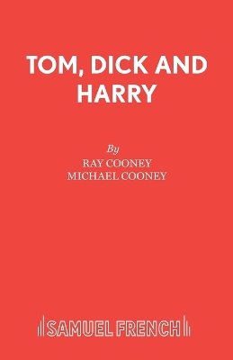 Book cover for Tom, Dick and Harry