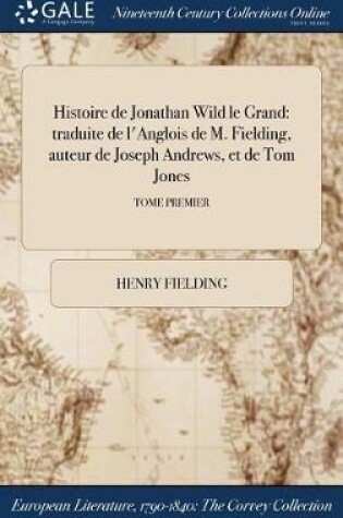 Cover of Histoire de Jonathan Wild Le Grand