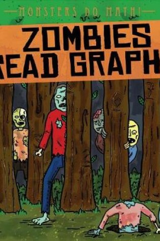 Cover of Zombies Read Graphs!