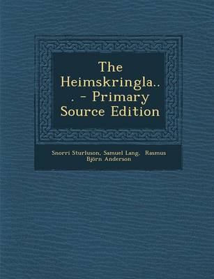 Book cover for The Heimskringla... - Primary Source Edition