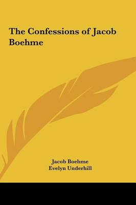 Book cover for The Confessions of Jacob Boehme