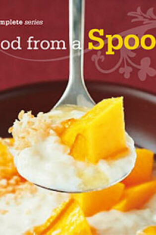 Cover of Complete Food From A Spoon Cookbook