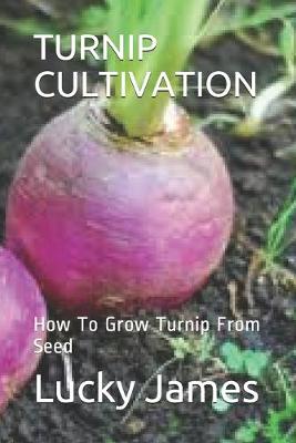 Book cover for Turnip Cultivation