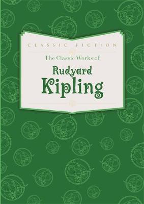 Cover of The Classic Works of Rudyard Kipling