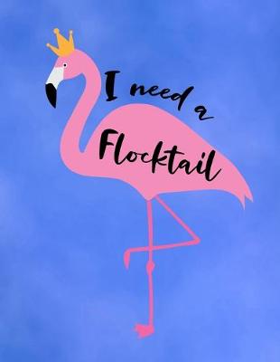 Book cover for I Need A Flocktail