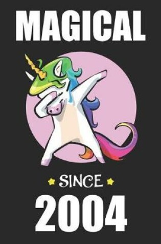 Cover of Magical Since 2004 Dabbing Unicorn