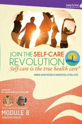 Cover of The Self-Care Revolution Presents - Module 8