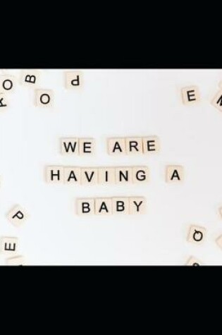 Cover of We Are Having a Baby