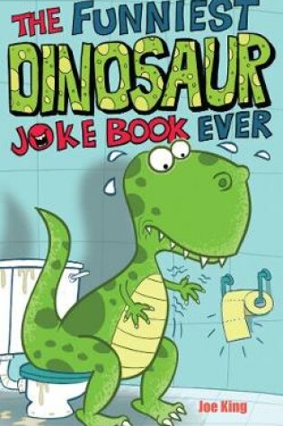 Cover of The Funniest Dinosaur Joke Book Ever