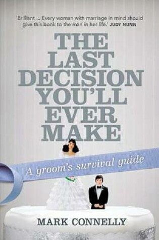 Cover of The Last Decision You'll Ever Make