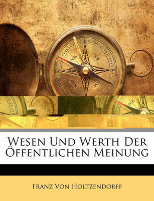 Book cover for Wesen Und Werth Der Ffentlichen Meinung