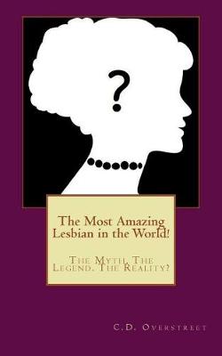 Book cover for The Most Amazing Lesbian in the World!