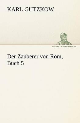 Book cover for Der Zauberer Von ROM, Buch 5