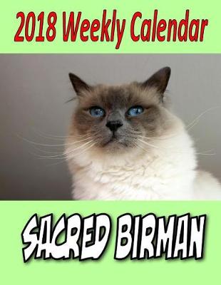 Book cover for 2018 Weekly Calendar Sacred Birman