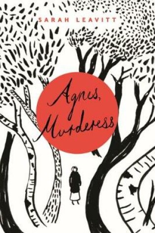 Cover of Agnes, Murderess