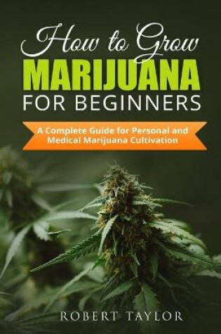 Cover of How to Grow Marijuana for Beginners