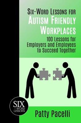 Book cover for Six-Word Lessons for Autism Friendly Workplaces