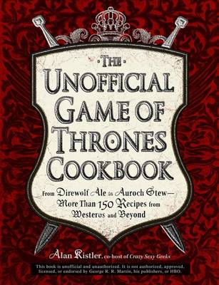 Book cover for UNOFFICIAL GAME OF THRONES COOKBOOK