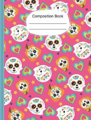 Book cover for Colorful Hearts Cute Sugar Skulls Composition Notebook Sketchbook Paper