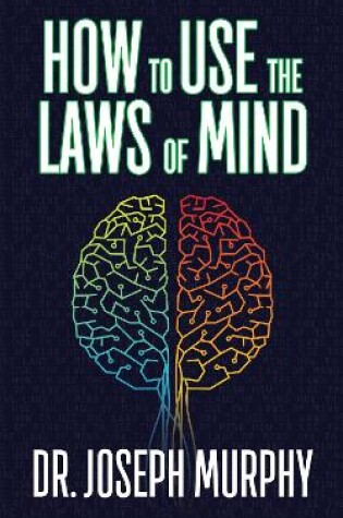 Cover of How to Use the Laws of Mind