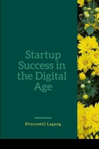 Cover of Startup Success in the Digital Age