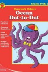 Book cover for Ocean Dot-To-Dot Homework Helper, Grades Prek-1