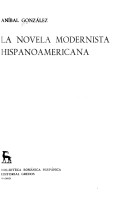 Book cover for La Novela Modernista Hispanoamericana
