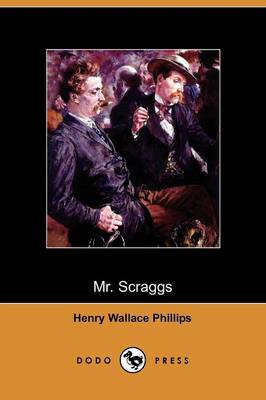 Book cover for Mr. Scraggs (Dodo Press)