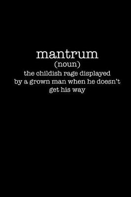 Book cover for Mantrum (Noun)