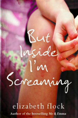 But Inside I'm Screaming