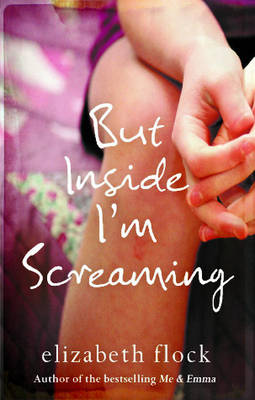 Book cover for But Inside I'm Screaming