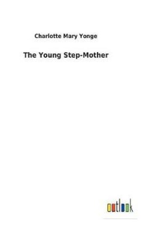 Cover of The Young Step-Mother