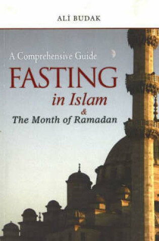 Cover of Fasting in Islam and the Month of Ramadan