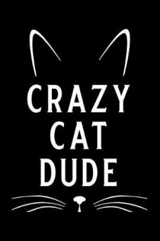 Cover of Crazy Cat Dude